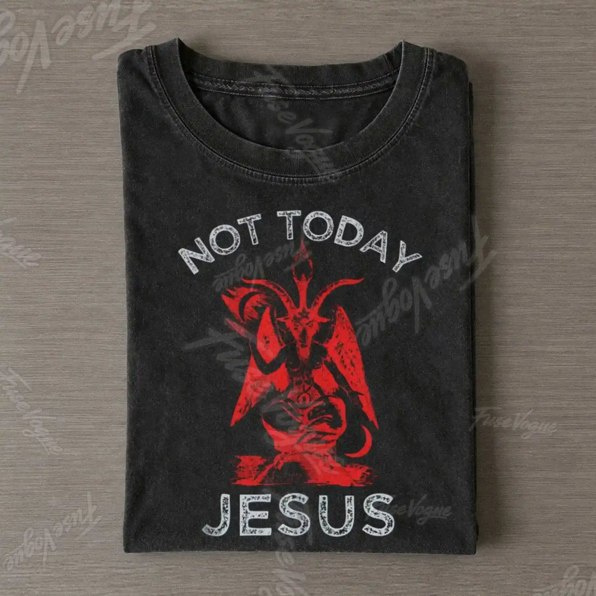 Funny Not Today Jesus Vintage T-shirt - FUSEVOGUE