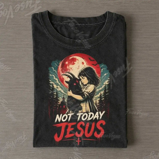 Funny Not Today Jesus Vintage T-shirt - FUSEVOGUE