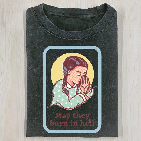 BURN IN HELL T-SHIRT