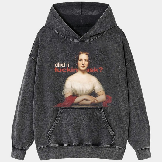 DID I FUCKINASK TEE