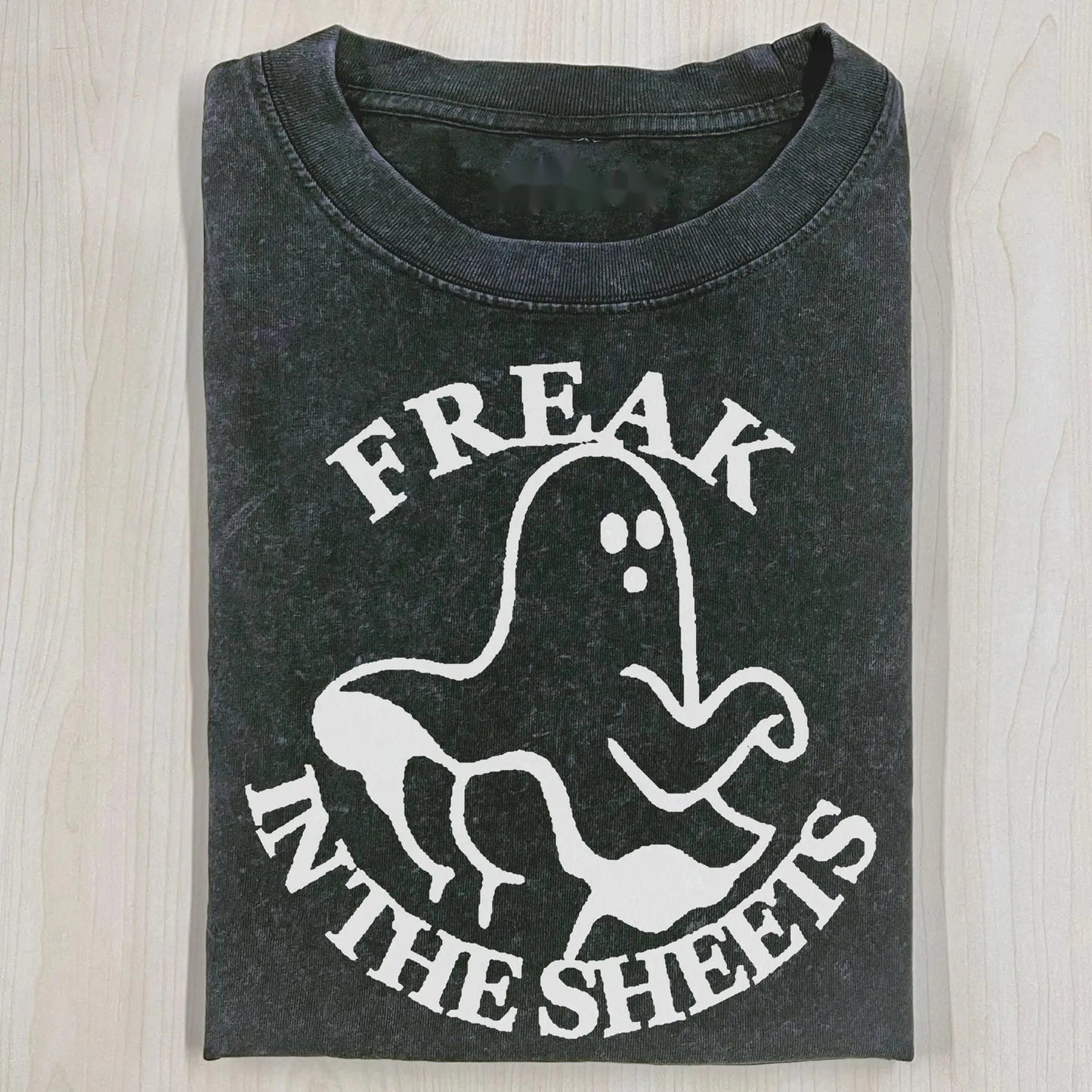 FREAK IN THE SHEETS T-SHIRT
