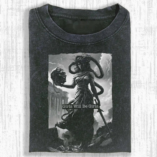 GIRLS WILL BE GIRLS T-SHIRT 3.0