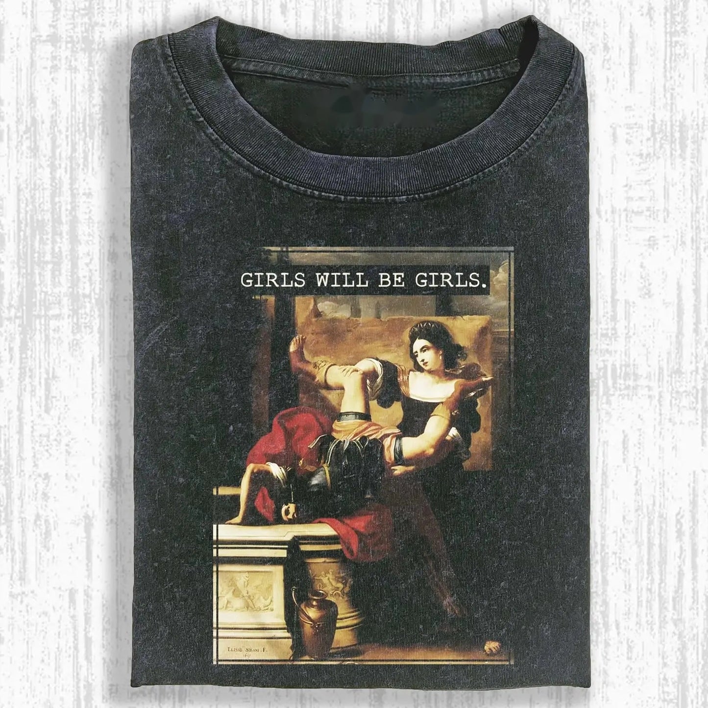 GIRLS WILL BE GIRLS T-SHIRT 2.0