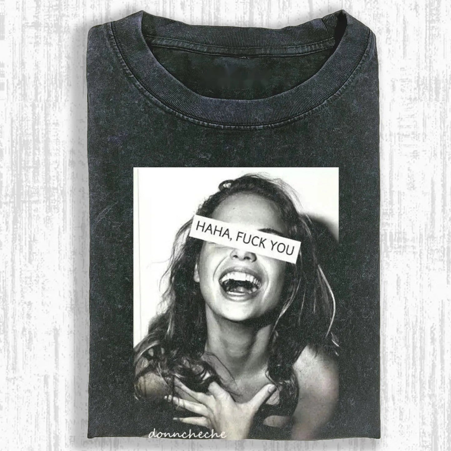 HAHA, FUCK YOU T-SHIRT