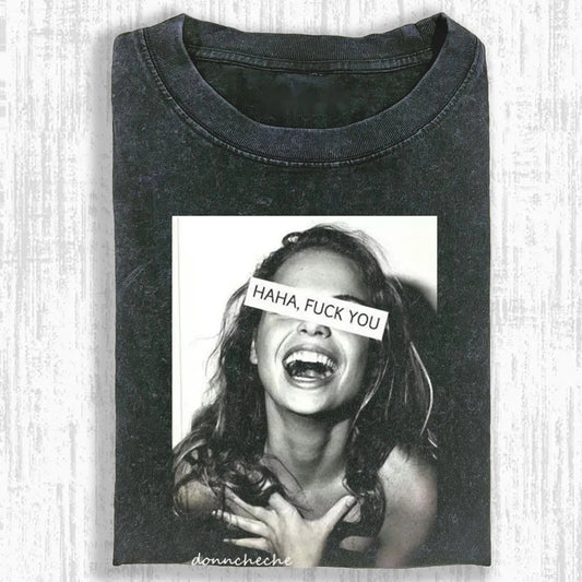 HAHA, FUCK YOU T-SHIRT