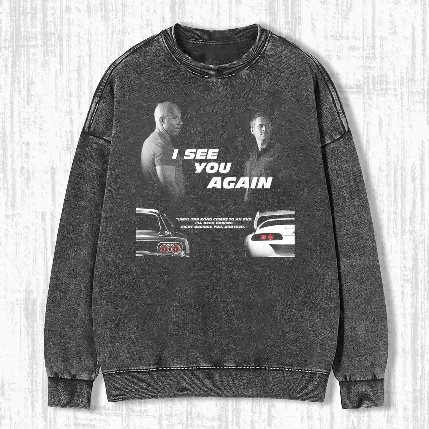 I SEE YOU AGAIN ,FAST & FURIOUS T-SHIRT