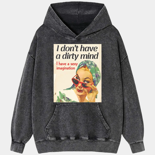 I don't have a dirty mind Tee