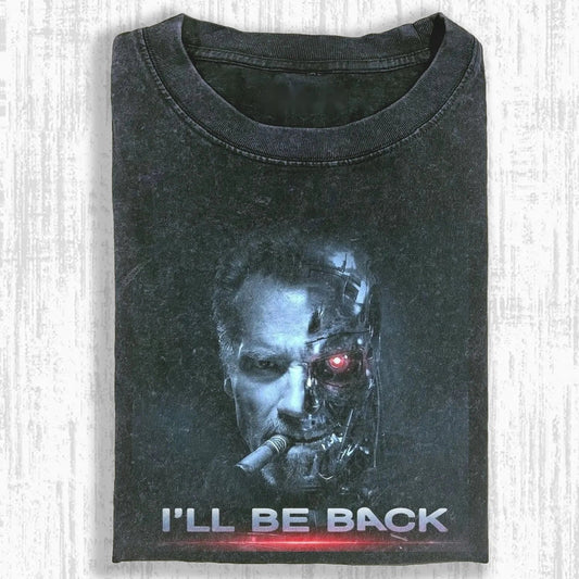 I'LL BE BACK & T. T-SHIRT