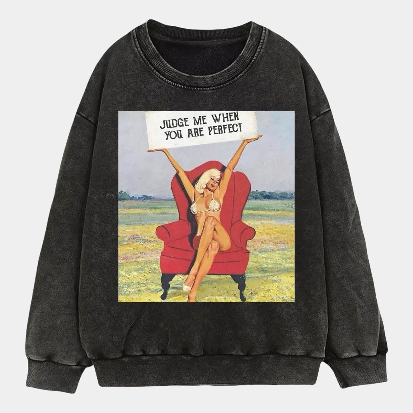JUDGE ME WHEN YOU ARE PERFECT Tee