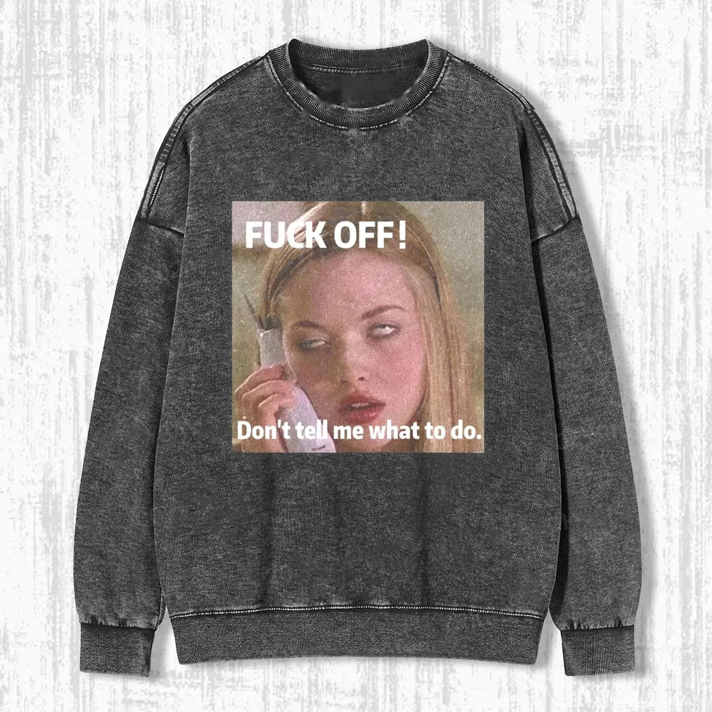 KAREN SMITH DON'T TELL ME WHAT TO DO T-SHIRT