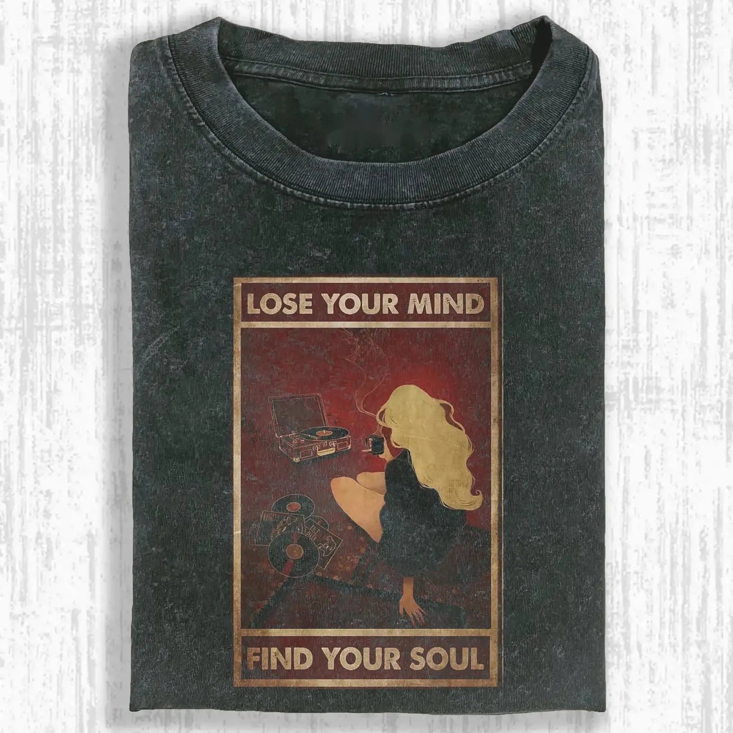 LOSE YOUR MIND FIND YOUR SOUL TEE
