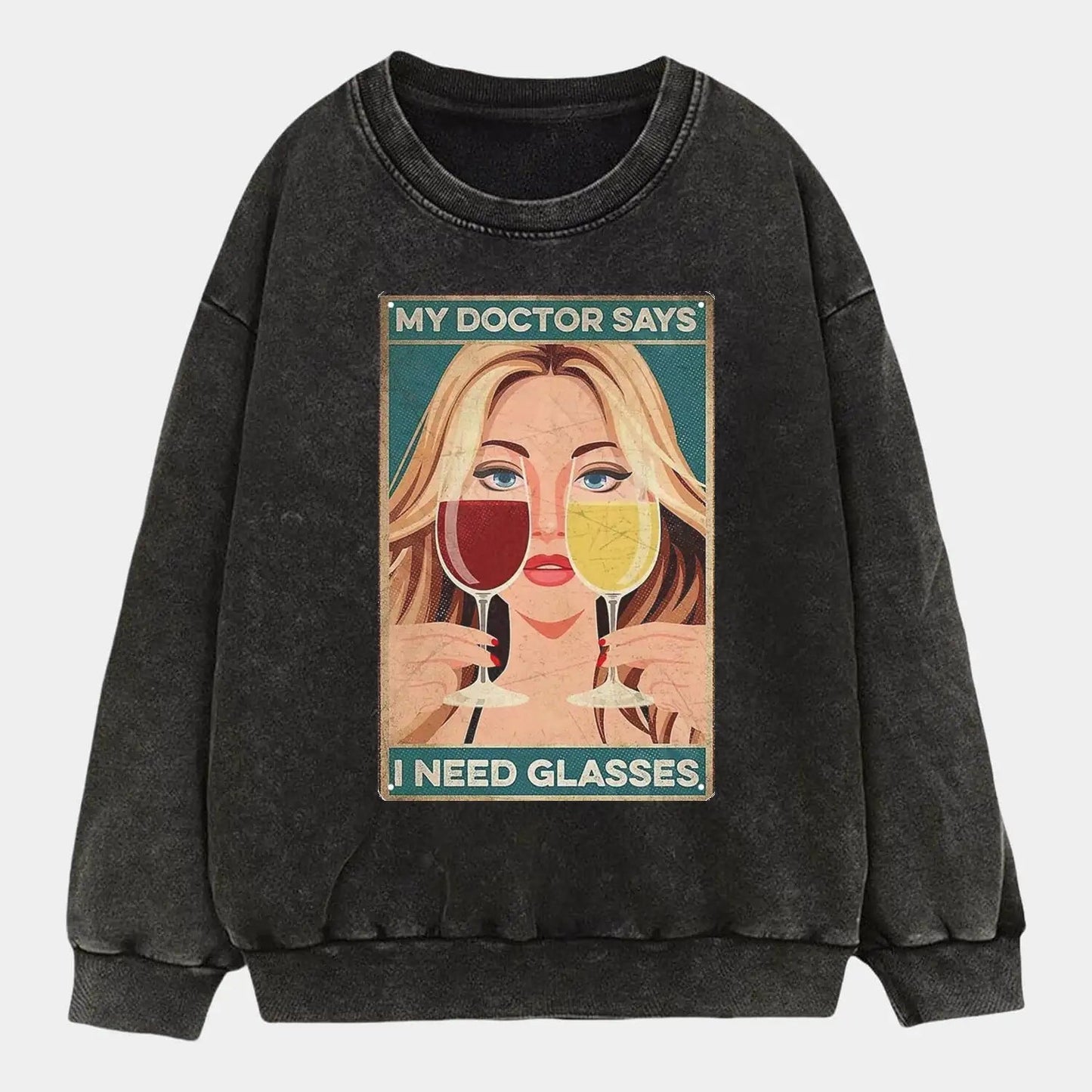 MY DOCTOR SAYS I NEED GLASSES TEE