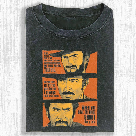 THE GOOD, THE BAD AND THE UGLY T-SHIRT